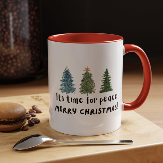 Its Time For Peace - Accent Coffee Mug - Christmas Trees Design, Peace, Festive Gift Idea, Ceramic Tea Cup, Hot Cocoa Mug,