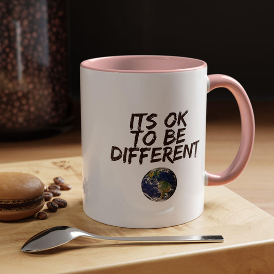 Unique Accent Coffee Mug, Be Different and Start Your Day Right Mug, Motivational Gift Idea, 11oz 15oz Mug,