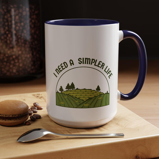 Simple Life Mug, Accent Coffee Mug, 11oz, 15oz, Time for a Change, Daily Use Mug, Gift for Tea Lovers, Unique Design Mug