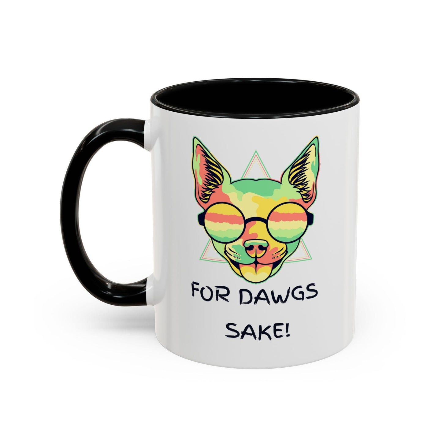 Accent Coffee Mug (11, 15oz) For  Dawgs Sake! An exclamation mug, a jolt to start your day, a humorous tongue in cheek mug